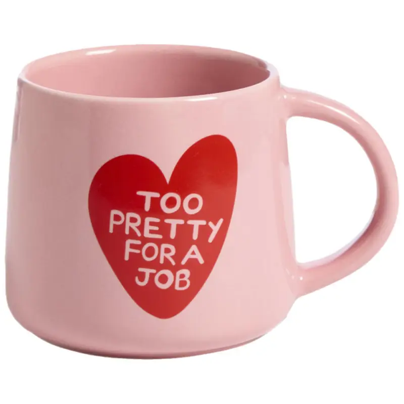 Voordeelprijs Mok Met Oor Too Pretty For A Job Roze 400ml